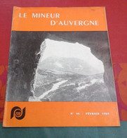 Le Mineur D'Auvergne Février 1969 Centrale Gardanne CET Sainte Florine La Combelle Sainte Barbe Brassac St Eloy Messeix - Otros