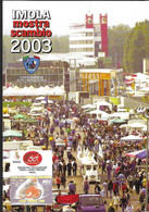 IMOLA - MOSTRA SCAMBIO 2003 - NON VIAGGIATA - Imola