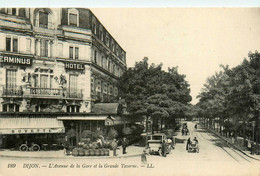 Dijon * Avenue De La Gare * La Grande Taverne * TERMINUS Hôtel * Automobile Voiture Ancienne - Dijon