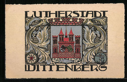 AK Wittenberg, Das Wappen Der Lutherstadt - Wittenberg
