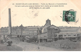 SAINT ELOY LES MINES - Puits Du Manoir Et Installation - Très Bon état - Saint Eloy Les Mines
