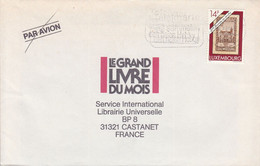 LUXEMBOURG SEUL SUR LETTRE POUR LA FRANCE 1992 - Storia Postale