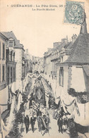 CPA 44 GUERANDE LA FETE DIEU 1905 LA RUE SAINT MICHEL - Guérande