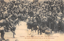 CPA 44 NANTES MANIFESTATIONS DU 14 JUIN 1903 UNE ARRESTATION - Nantes