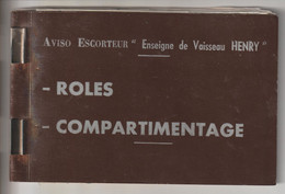 AVISO  ESCORTEUR " ENSEIGNE DE VAISSEAU  HENRY " --- ROLES  ---  COMPARTIMENTAGE - Barche