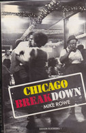 Tv 21/ /> Livre, Revues >  Jazz, Rock, Country >  "Chicago Breakdown  "Mike Rowe"  1973 - 1950-Maintenant