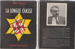 Moshe Pearlman La Longue Chasse    (13A) - Français