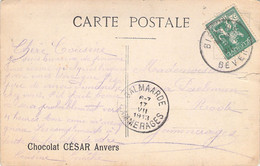 CPA Avec Au Dos Publicité Chocolat César Anvers - Oblitéré En 1913 - Pubblicitari