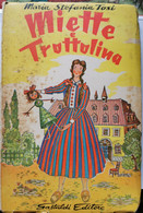 MIETTE E TROTTOLINA 1955 - Enfants Et Adolescents