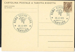 CARTOLINA POSTALE SIRACUSANA A TARIFFA RIDOTTA LIRE 20 CON ANNULLO F.D.C."ROMA CEMTRO CORR.*20.2.1971* FILATELICO" - Interi Postali