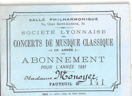 69 . LYON . CONCERTS DE MUSIQUE CLASSIQUE .. ABONNEMENT POUR L'ANNEE 1891 . - Objets Dérivés