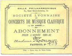 69 . LYON . CONCERTS DE MUSIQUE CLASSIQUE .. ABONNEMENT POUR L'ANNEE 1891 . 92 . SALLE PHILARMONIQUE - Objets Dérivés