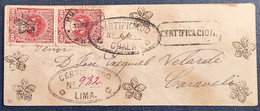 VERY RARE "CERTIFICADO CHALA" 1880 Registered Cover FLOWER H.s>Caraveli Via Huancavelica (Peru Perou 1874 Lettre Fleur - Perù