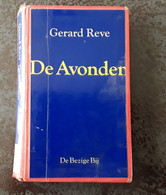 De Avonden Door  Gerard Reve, 1979, Amsterdam, 224 Pp. - Literatuur