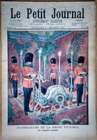 Le Petit Journal N°535 17/02/1901 Funérailles De La Reine Victoria (Frogmore) - A Marseille Retour De Chine Des Blessés - Le Petit Journal