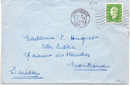 10F Dulac (n° 698) Seul Sur Lettre Du 7 II 1946 Pour La Suisse - 1921-1960: Modern Period