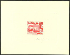 1951 30c Scarlet Air Ica Irrigation System Sunken IMPERF DIE PROOF Recess Printed On Ungummed Card And Signed By The Eng - Peru