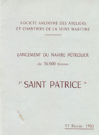 T.T.RARE PROGRAMME ET CARTONS D' INVITATION LANCEMENT DU PETROLIER " SAINT PATRICE " DE LA B.P Le 11/02/1952 .T.BON - Programma's