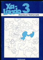 Schöningh Arbeitsheft Xalando Abenteuer Mathematik Klasse 3 Grundschule Retro 1996 - School Books
