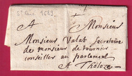 LETTRE DE ST CERE LOT 1689 POUR TOULOUSE LETTRE COVER FRANCE - ....-1700: Précurseurs