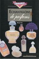 Échantillons De Parfums - Par, Monique Cabré - Collection Dirigée Par Vincent Vidal 1991 - Kataloge