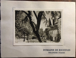 Fiche Publicité DOMAINE DE RECOULES ( ORADOUR CANTAL 15) écrite En 1957 - Other Municipalities