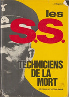 Bogatsvo Les S.S. Techniciens De La Mort (2A) - Français