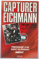 Capturer Eichmann Peter Man Et Uri Dan (14A) - Français