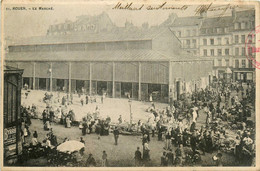 Rouen * Vue Sur Les Halles Et Le Marché * Marchands Foire - Rouen