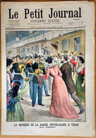 Le Petit Journal N°609 20/07/1902 Turin Musique De La Garde Républicaine/14 Juillet Trains De Plaisir/M. Beau Indochine - Le Petit Journal