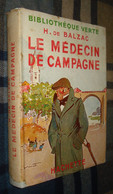 BIBLIOTHEQUE VERTE : Le MEDECIN De CAMPAGNE /Honoré De BALZAC - Jaquette 1947 - Bibliotheque Verte