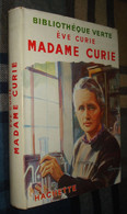BIBLIOTHEQUE VERTE : MADAME CURIE /Ève Curie - Jaquette 1951 - Biblioteca Verde