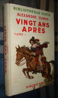 BIBLIOTHEQUE VERTE : Vingt Ans Après (tome 1) /Alexandre Dumas - Jaquette 1950 - Bibliotheque Verte