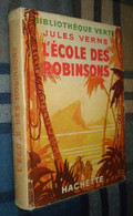 BIBLIOTHEQUE VERTE : L'École Des Robinsons  /Jules Verne - Jaquette 1943 - Bibliotheque Verte