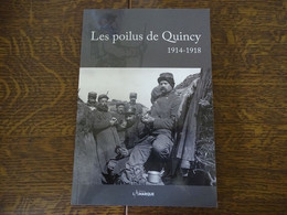 Les Poilus De Quincy 1914-1918 - 1914-18