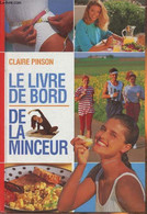 Le Livre De Bord De La Minceur - Pinson Claire - 1998 - Libros