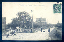 Cpa Du 89 Villebougis  -- Route De Saint Georges     FEV22-63 - Villebougis