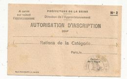 Préfecture De La Seine , Direction De L'approvisionnement ,Autorisation D'Inscription,n° 2 , 1944 - Unclassified
