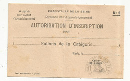 Préfecture De La Seine , Direction De L'approvisionnement ,Autorisation D'Inscription,n° 2 , 1944 - Ohne Zuordnung