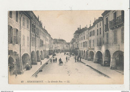 88 REMIREMONT LA GRANDE RUE CPA BON ETAT - Remiremont