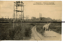 CPA. D60. Thourotte . Glacerie De Chantereine Route De Montmacq . Le Transbordeur Aérien - Thourotte