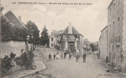 La TRIMOUILLE. -  Route Du Blanc Et Rue De La Cave. Cliché RARE - La Trimouille