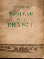 114 --- TABLEAU DE LA FRANCE Jules Michelet - Zonder Classificatie