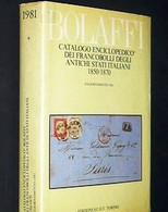 BOLAFFI CATALOGO ENCICLOPEDICO 1981 - FRANCOBOLLI CLASSICI DEL REGNO D'ITALIA 1861/1910 - 2 VOLUMI - Altri