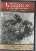 DE MONS A LA SOMME   1914- 1916       GUERRES ET GRANDES BATAILLES Du XXème Siècle    C16 - Dokumentarfilme