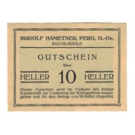 Billet, Autriche, Perg, OÖ., Rudolf Hametner, Kuchlmühle, 10 Heller, Paysage - Austria