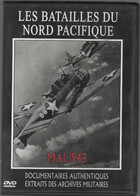 LES BATAILLES DU NORD PACIFIQUE  MAI 1943   C16 - Documentaire