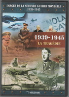 LA TRAGEDIE  GUERRE 1939-1945    C16 - Dokumentarfilme