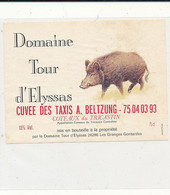 AN 1938 / ETIQUETTE   DOMAINE TOUR D'ELYSSAS  CUVEE DES TAXIS COTEAUX DU TRICASTIN  (SANGLIER) - Unclassified