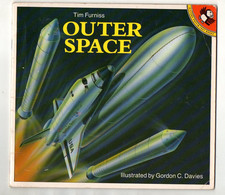 Outer Space Par Tim Furniss, Illustrated By Gordon C. Davies 1989 - Format : 21.5x19.5 Cm Soit 31 Pages - Sterrenkunde